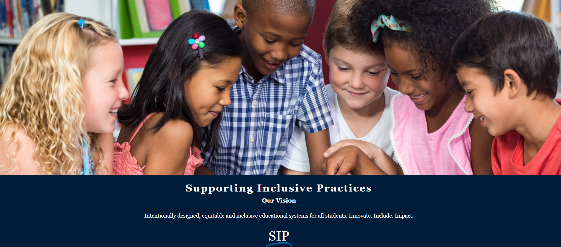 Supporting Inclusive Practices is funded by CA Department of Education. Their purpose is to increase the inclusion of students with disabilities in public education classrooms, for the benefit of all students.